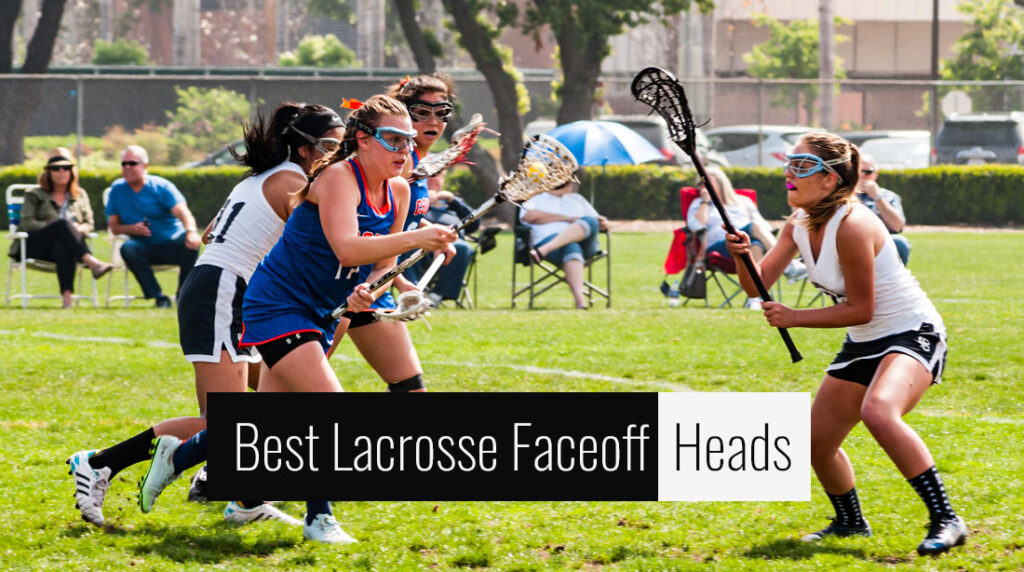 Best Lacrosse Faceoff Heads