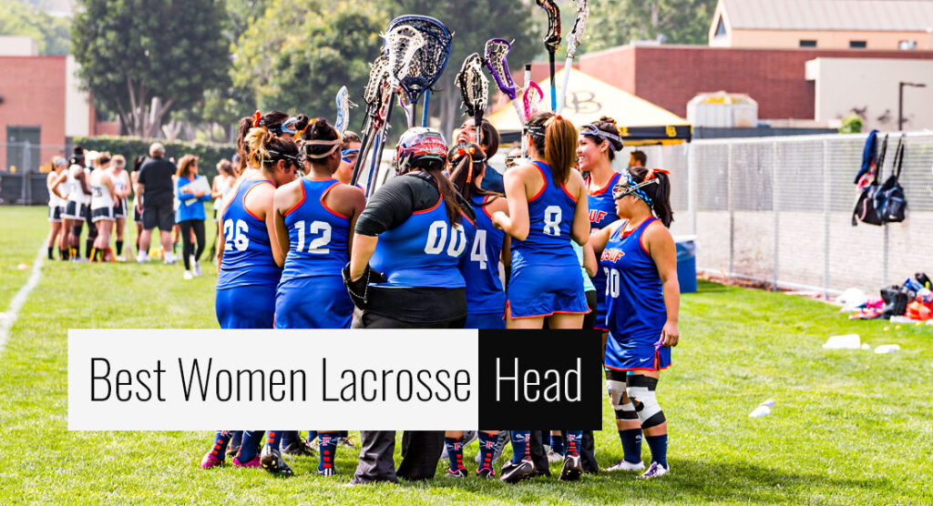 Best Women Lacrosse Head